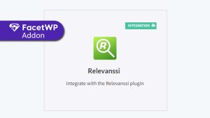 FacetWP Relevanssi integration Addon WordPress Plugin