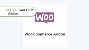 Envira Gallery WooCommerce Addon WordPress Plugin
