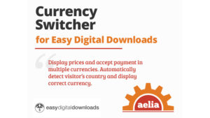 Aelia – Currency Switcher for Easy Digital Downloads