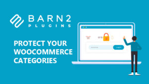 Barn2Media WooCommerce Protected Categories
