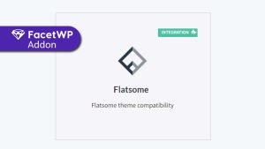 FacetWP Flatsome integration Addon WordPress Plugin